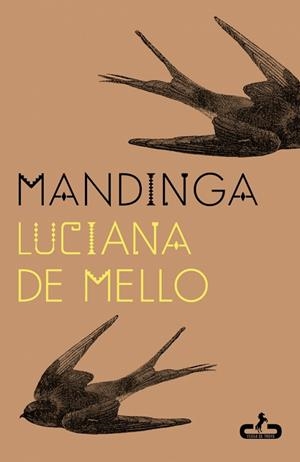 MANDINGA | 9788417417864 | DE MELLO, LUCIANA | Llibreria Online de Banyoles | Comprar llibres en català i castellà online
