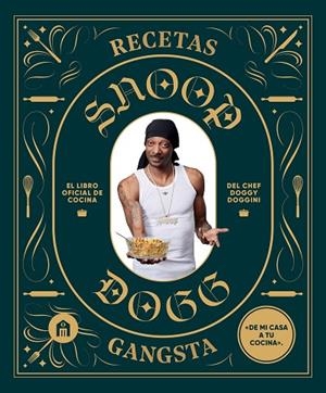 RECETAS GANGSTA | 9791259576460 | DOGG, SNOOP | Llibreria L'Altell - Llibreria Online de Banyoles | Comprar llibres en català i castellà online - Llibreria de Girona