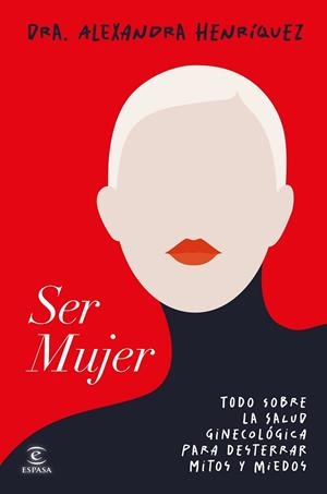 SER MUJER | 9788467078275 | HENRÍQUEZ, ALEXANDRA | Llibreria L'Altell - Llibreria Online de Banyoles | Comprar llibres en català i castellà online - Llibreria de Girona