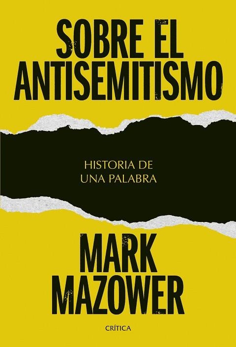 SOBRE EL ANTISEMITISMO | 9788491998051 | MAZOWER, MARK | Llibreria L'Altell - Llibreria Online de Banyoles | Comprar llibres en català i castellà online - Llibreria de Girona