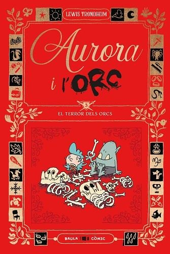 AURORA I L'ORC. EL TERROR DELS ORCS | 9788447953035 | TRONDHEIM, LEWIS | Llibreria L'Altell - Llibreria Online de Banyoles | Comprar llibres en català i castellà online - Llibreria de Girona