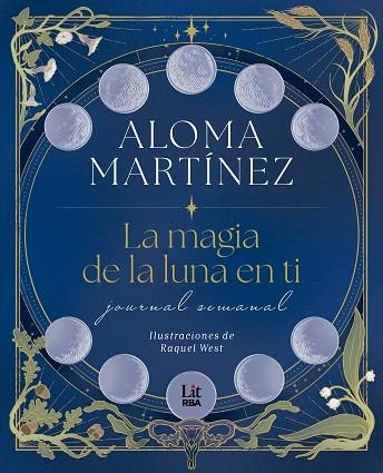 LA MAGIA DE LA LUNA EN TI | 9788411329774 | MARTÍNEZ, ALOMA | Llibreria Online de Banyoles | Comprar llibres en català i castellà online
