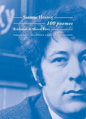 100 POEMES | 9788477277095 | HEANY, SEAMUS | Llibreria L'Altell - Llibreria Online de Banyoles | Comprar llibres en català i castellà online - Llibreria de Girona