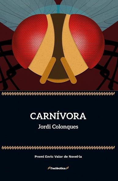 CARNÍVORA | 9788413588254 | JORDI COLONQUES | Llibreria Online de Banyoles | Comprar llibres en català i castellà online