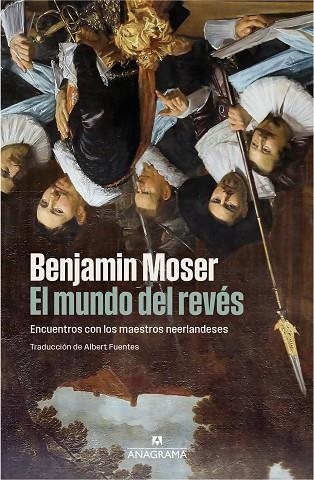 EL MUNDO DEL REVÉS | 9788433947864 | MOSER, BENJAMIN | Llibreria L'Altell - Llibreria Online de Banyoles | Comprar llibres en català i castellà online - Llibreria de Girona