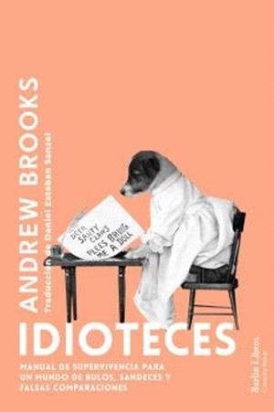 IDIOTECES | 9791387687045 | BROOKS, ANDREW | Llibreria L'Altell - Llibreria Online de Banyoles | Comprar llibres en català i castellà online - Llibreria de Girona