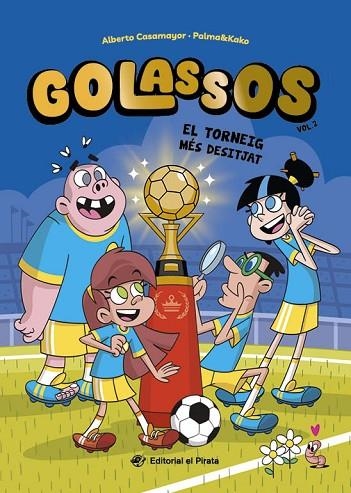GOLASSOS 02 - EL TORNEIG MÉS DESITJAT | 9788419912442 | CASAMAYOR, ALBERTO | Llibreria Online de Banyoles | Comprar llibres en català i castellà online