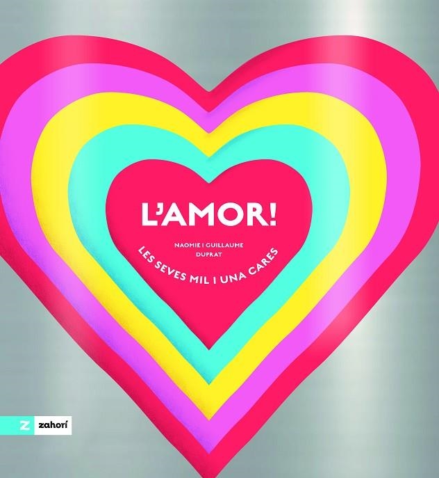 L'AMOR! | 9788419889898 | DUPRAT, GUILLAUME/DUPRAT, NAOMIE | Llibreria L'Altell - Llibreria Online de Banyoles | Comprar llibres en català i castellà online - Llibreria de Girona