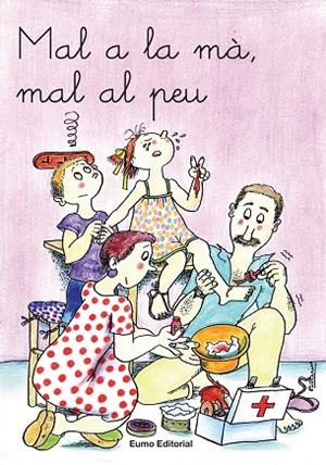 3. MAL A LA MÀ, MAL AL PEU (M, S, T) | 9788476023495 | VERDAGUER DODAS, ASSUMPTA/PALACÍN PEGUERA, ADELINA/BAYÉS LUNA, PILARÍN | Llibreria Online de Banyoles | Comprar llibres en català i castellà online