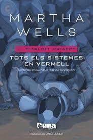 TOTS ELS SSITEMES EN VERMELL | 9788412968774 | WELLS, MARTHA | Llibreria L'Altell - Llibreria Online de Banyoles | Comprar llibres en català i castellà online - Llibreria de Girona
