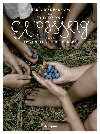 PASSEIG, EL | 9788410016453 | FERRADA, MARÍA JOSÉ/TODA, MOKOTO | Llibreria Online de Banyoles | Comprar llibres en català i castellà online