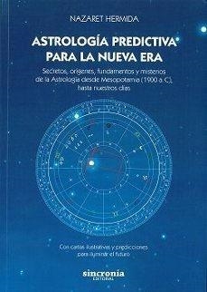 ASTROLOGÍA PREDICTIVA PARA LA NUEVA ERA | 9788412966725 | HERMIDA, NAZARET | Llibreria L'Altell - Llibreria Online de Banyoles | Comprar llibres en català i castellà online - Llibreria de Girona