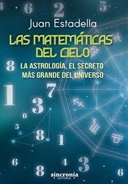 MATEMÁTICAS DEL CIELO, LAS | 9788412966763 | ESTADELLA, JUAN | Llibreria L'Altell - Llibreria Online de Banyoles | Comprar llibres en català i castellà online - Llibreria de Girona