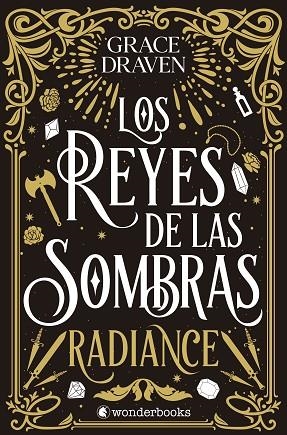 LOS REYES DE LAS SOMBRAS. RADIANCE | 9788410425347 | DRAVEN, GRACE | Llibreria L'Altell - Llibreria Online de Banyoles | Comprar llibres en català i castellà online - Llibreria de Girona