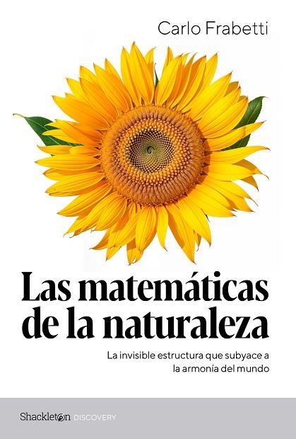 LAS MATEMÁTICAS DE LA NATURALEZA | 9788413613567 | FRABETTI, CARLO | Llibreria Online de Banyoles | Comprar llibres en català i castellà online