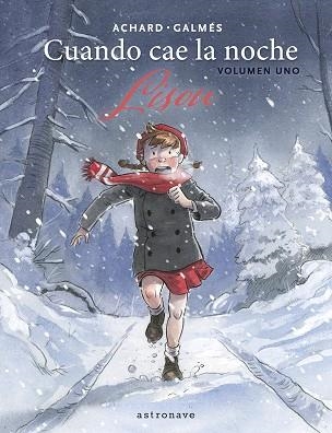 CUANDO CAE LA NOCHE 01. LISOU | 9788467974041 | GALMES, TONI/MARION ACHARD | Llibreria Online de Banyoles | Comprar llibres en català i castellà online