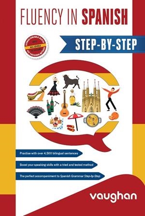 FLUENCY IN SPANISH STEP-BY-STEP | 9788419054098 | HOLLIDAY, XIMENA | Llibreria Online de Banyoles | Comprar llibres en català i castellà online