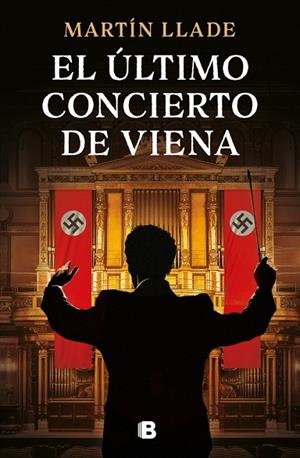 EL ÚLTIMO CONCIERTO DE VIENA | 9788466682831 | LLADE, MARTÍN | Llibreria Online de Banyoles | Comprar llibres en català i castellà online