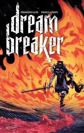 DREAMBREAKER | 9788417255527 | FERNANDO LLOR | Llibreria L'Altell - Llibreria Online de Banyoles | Comprar llibres en català i castellà online - Llibreria de Girona