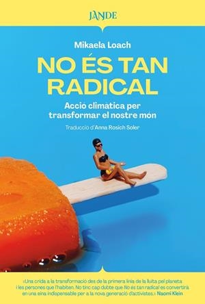 NO ÉS TAN RADICAL | 9791387656034 | LOACH, MIKAELA | Llibreria L'Altell - Llibreria Online de Banyoles | Comprar llibres en català i castellà online - Llibreria de Girona
