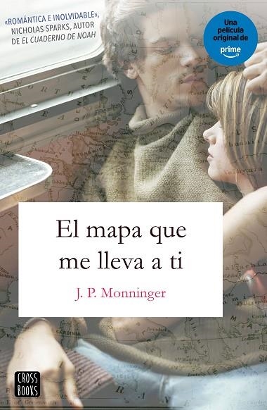 EL MAPA QUE ME LLEVA A TI | 9788408188070 | MONNINGER, J.P. | Llibreria Online de Banyoles | Comprar llibres en català i castellà online