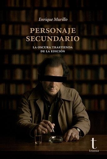 PERSONAJE SECUNDARIO | 9791399050332 | MURILLO, ENRIQUE | Llibreria Online de Banyoles | Comprar llibres en català i castellà online