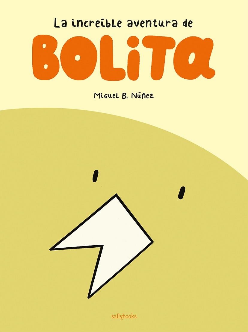 BOLITA | 9788419597151 | MIGUEL B. NÚÑEZ | Llibreria Online de Banyoles | Comprar llibres en català i castellà online