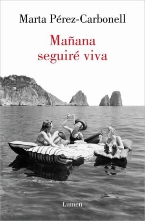 MAÑANA SEGUIRÉ VIVA | 9788426424211 | PÉREZ-CARBONELL, MARTA | Llibreria Online de Banyoles | Comprar llibres en català i castellà online