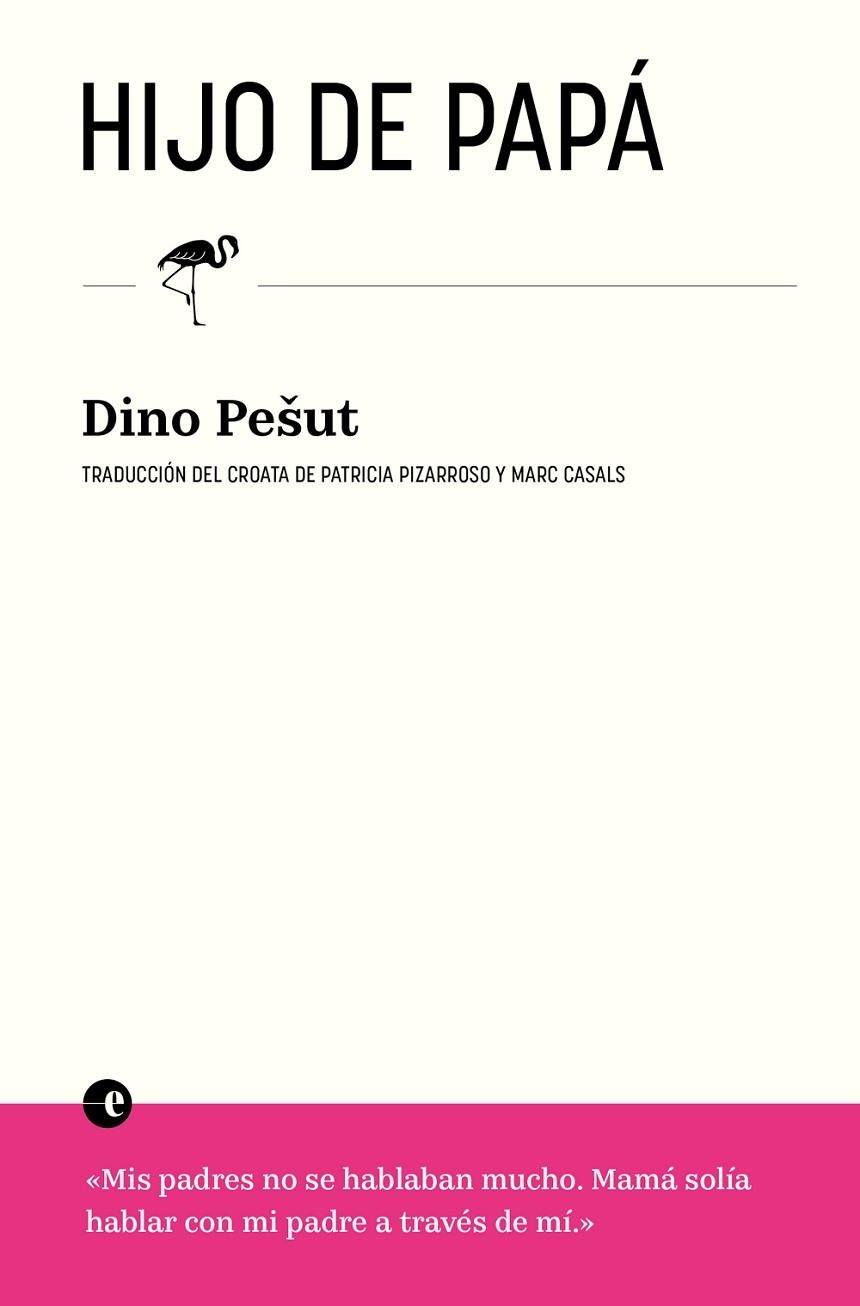 HIJO DE PAPÁ | 9788412890303 | PESUT, DINO | Llibreria Online de Banyoles | Comprar llibres en català i castellà online