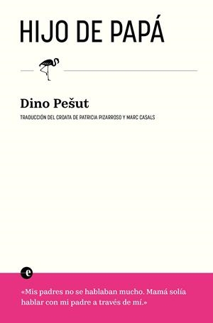 HIJO DE PAPÁ | 9788412890303 | PESUT, DINO | Llibreria Online de Banyoles | Comprar llibres en català i castellà online