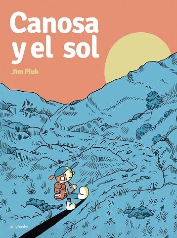 CANOSA Y EL SOL | 9788417255589 | JIM PLUK | Llibreria Online de Banyoles | Comprar llibres en català i castellà online