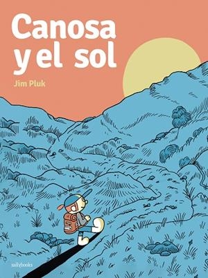 CANOSA Y EL SOL | 9788417255589 | JIM PLUK | Llibreria Online de Banyoles | Comprar llibres en català i castellà online