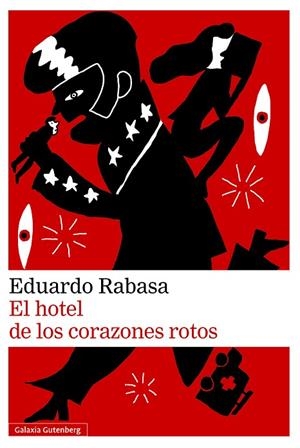 EL HOTEL DE LOS CORAZONES ROTOS | 9791387605063 | RABASA, EDUARDO | Llibreria Online de Banyoles | Comprar llibres en català i castellà online