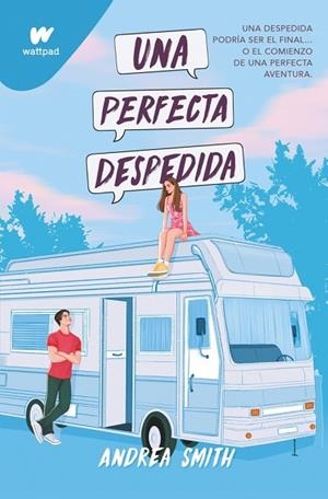 UNA PERFECTA DESPEDIDA | 9788419975935 | SMITH, ANDREA | Llibreria Online de Banyoles | Comprar llibres en català i castellà online