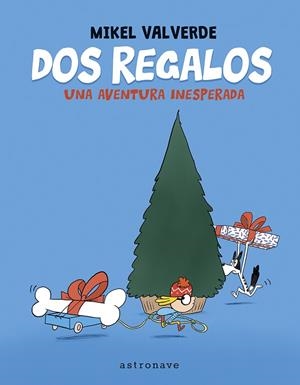 DOS REGALOS | 9788467971507 | MIKEL VALVERDE | Llibreria L'Altell - Llibreria Online de Banyoles | Comprar llibres en català i castellà online - Llibreria de Girona
