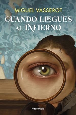 CUANDO LLEGUES AL INFIERNO | 9788410140332 | VASSEROT, MIGUEL | Llibreria Online de Banyoles | Comprar llibres en català i castellà online