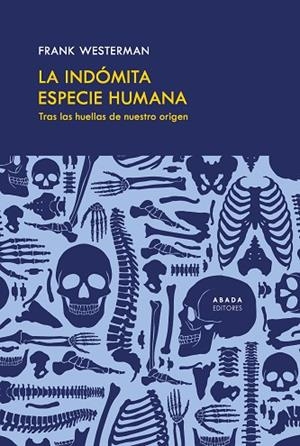 LA INDÓMITA ESPECIE HUMANA | 9791387521059 | WESTERMAN, FRANK | Llibreria Online de Banyoles | Comprar llibres en català i castellà online