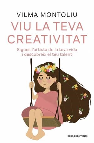 VIU LA TEVA CREATIVITAT | 9788410256378 | MONTOLIU, VILMA | Llibreria Online de Banyoles | Comprar llibres en català i castellà online