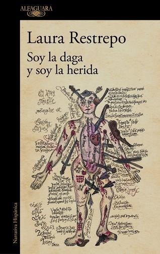 SOY LA DAGA Y SOY LA HERIDA | 9788410496590 | RESTREPO, LAURA | Llibreria Online de Banyoles | Comprar llibres en català i castellà online