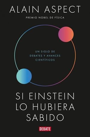 SI EINSTEIN LO HUBIERA SABIDO | 9791387600266 | ASPECT, ALAIN | Llibreria Online de Banyoles | Comprar llibres en català i castellà online