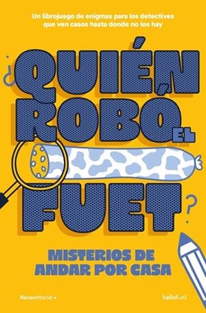 ¿QUIÉN ROBÓ EL FUET? | 9791387629434 | HELLOFUN! | Llibreria Online de Banyoles | Comprar llibres en català i castellà online
