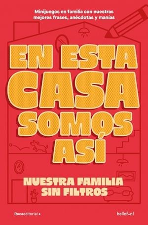 EN ESTA CASA SOMOS ASÍ | 9791387629410 | HELLOFUN! | Llibreria Online de Banyoles | Comprar llibres en català i castellà online