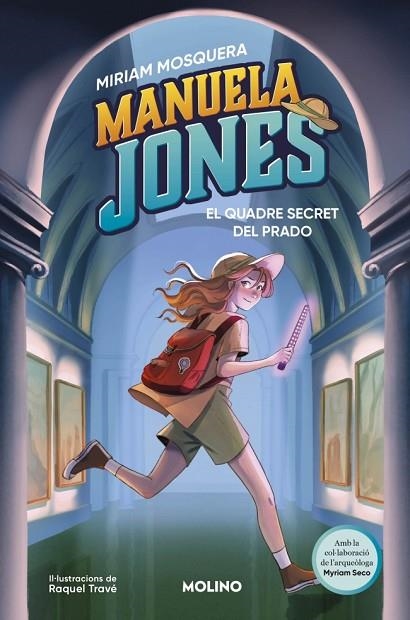 MANUELA JONES (EDICIÓ EN CATALÀ) 3 - EL QUADRE SECRET DEL PRADO | 9788427249592 | MOSQUERA, MIRIAM/SECO ÁLVAREZ, MYRIAM | Llibreria Online de Banyoles | Comprar llibres en català i castellà online