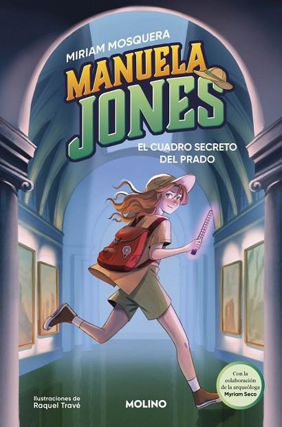 MANUELA JONES 3 - EL CUADRO SECRETO DEL PRADO | 9788427249585 | MOSQUERA, MIRIAM/SECO ÁLVAREZ, MYRIAM | Llibreria Online de Banyoles | Comprar llibres en català i castellà online
