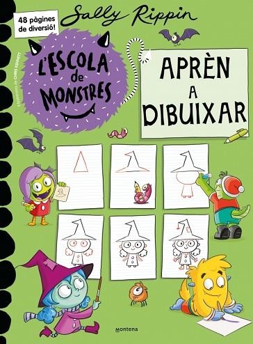 L'ESCOLA DE MONSTRES - APRÈN A DIBUIXAR | 9791387598136 | RIPPIN, SALLY | Llibreria L'Altell - Llibreria Online de Banyoles | Comprar llibres en català i castellà online - Llibreria de Girona