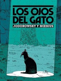 LOS OJOS DEL GATO (NUEVA EDICIÓN) | 9788467979169 | MOEBIUS/JODOROWSKY | Llibreria Online de Banyoles | Comprar llibres en català i castellà online