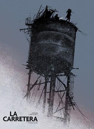 LA CARRETERA. ED. LUJO BLANCO Y NEGRO | 9788467979138 | MANU LARCENET | Llibreria Online de Banyoles | Comprar llibres en català i castellà online