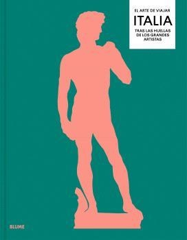 EL ARTE DE VIAJAR. ITALIA | 9788410469402 | TRENO, NICK | Llibreria Online de Banyoles | Comprar llibres en català i castellà online