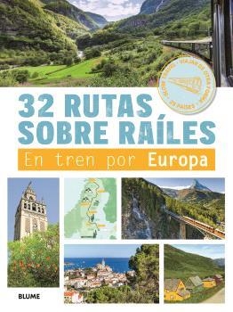 32 RUTAS SOBRE RAÍLES | 9788410469631 | MALTOR, BRUNO | Llibreria L'Altell - Llibreria Online de Banyoles | Comprar llibres en català i castellà online - Llibreria de Girona