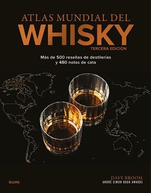 ATLAS MUNDIAL DEL WHISKY | 9788410469679 | BROOM, DAVE | Llibreria L'Altell - Llibreria Online de Banyoles | Comprar llibres en català i castellà online - Llibreria de Girona